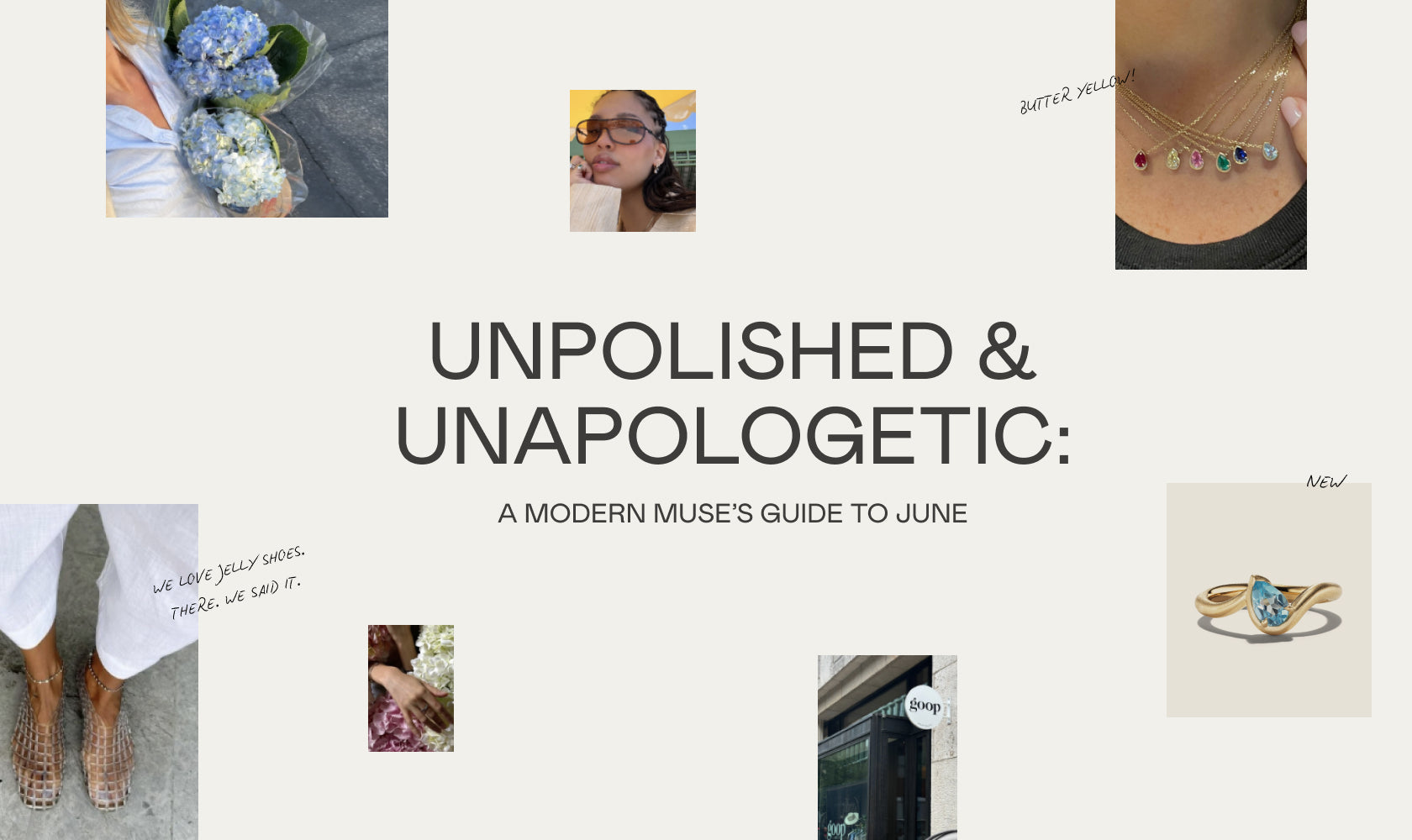 Unpolished & Unapologetic: A Modern Muse’s Guide