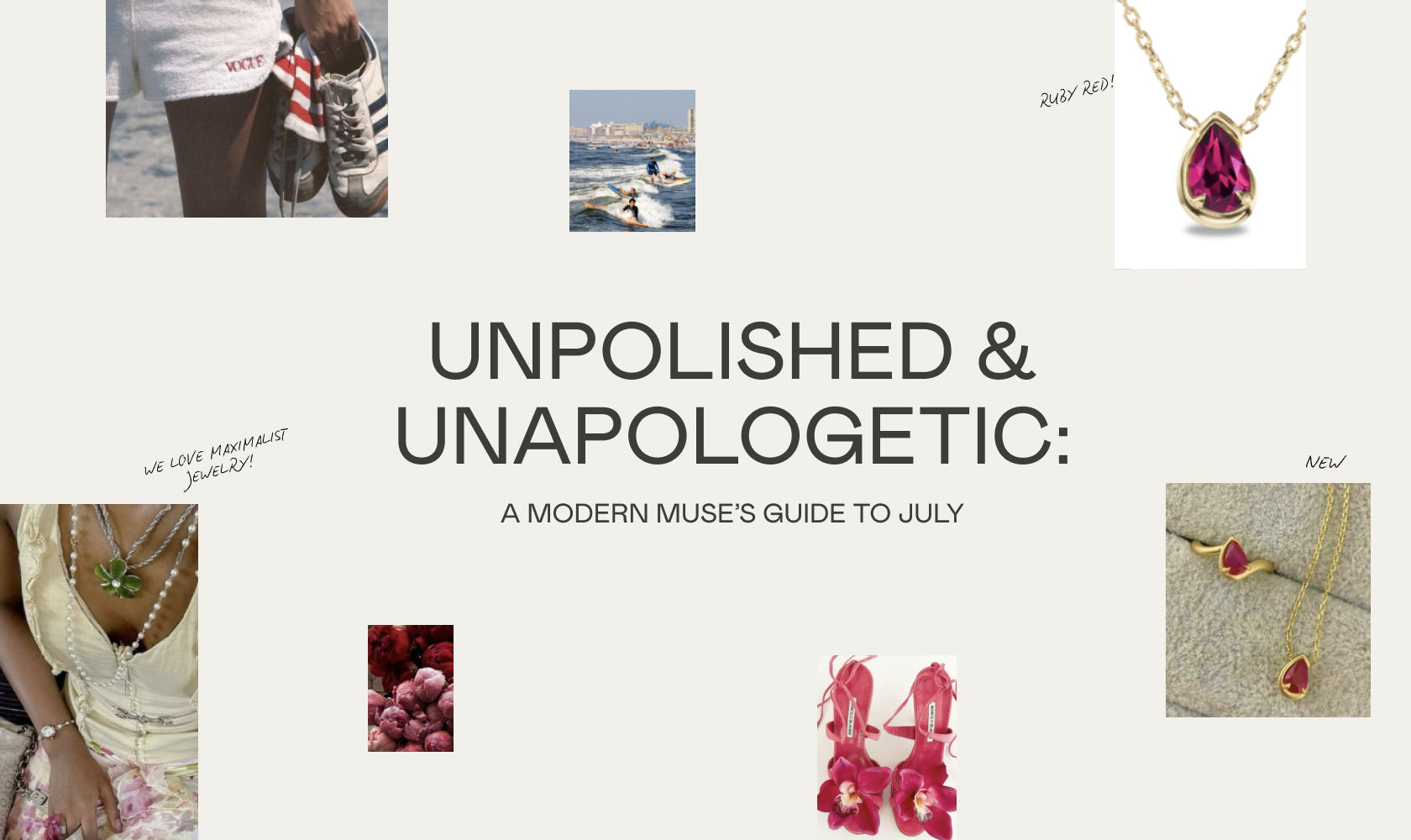 Unpolished & Unapologetic: A Modern Muse’s Guide